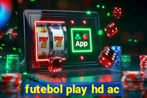 futebol play hd ac